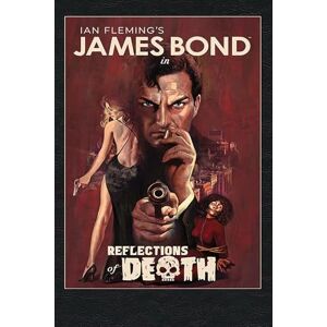 Pak, Greg James Bond: Reflections of Death Pak, Greg James Bond: Reflections of Death
