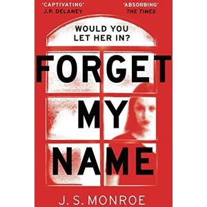 Monroe, J.S. Forget My Name Monroe, J.S. Forget My Name
