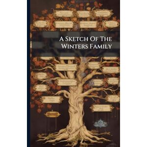 Anonymous A Sketch Of The Winters Family Anonymous A Sketch Of The Winters Family
