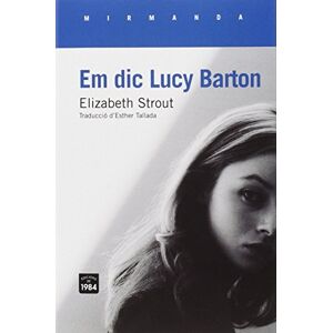 Strout, Elizabeth Em dic Lucy Barton Strout, Elizabeth Em dic Lucy Barton