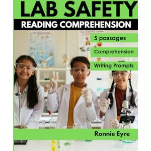 Eyre, Ronnie Lab Safety Interactive Workbook for Kids:: Reading Comprehension, Homeschool Curriculum, Safety Rules & Symbols, Lab Equipment & Procedures, Emergency ... Quizzes, Writing Prompts (Grades 3–5) Eyre, Ronnie Lab Safety Interactive Workbook for Kids:: Reading Comprehension, Homeschool Curriculum, Safety Rules & Symbols, Lab Equipment & Procedures, Emergency ... Quizzes, Writing Prompts (Grades 3–5)