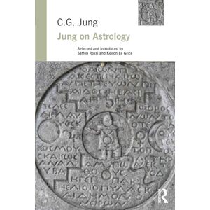 Jung, C. G. Jung on Astrology Jung, C. G. Jung on Astrology