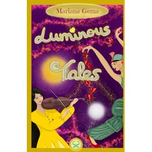 Sánchez Hernández, Mariana Gema Luminous Tales: A book and oracle to heal the wounds of the soul. Sánchez Hernández, Mariana Gema Luminous Tales: A book and oracle to heal the wounds of the soul.