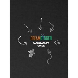 Thompson, Shannon Dream Book Workbook Facilitator Guide Thompson, Shannon Dream Book Workbook Facilitator Guide