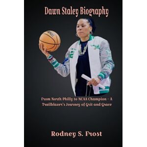 S. Frost, Rodney Dawn Staley Biography: From North Philly to NCAA Champion – A Trailblazer’s Journey of Grit and Grace S. Frost, Rodney Dawn Staley Biography: From North Philly to NCAA Champion – A Trailblazer’s Journey of Grit and Grace