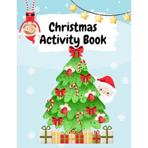 Publishing, Lazy Frog Christmas Activity Book For Kids Age 3-5 with Colorful Pictures: Matching Games, Puzzles, Mazes, Spot the Differences, Sudoku, Numbers and more Publishing, Lazy Frog Christmas Activity Book For Kids Age 3-5 with Colorful Pictures: Matching Games, Puzzles, Mazes, Spot the Differences, Sudoku, Numbers and more