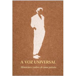Sarem, Maan Julio Iglesias A Voz Universal: Histórias e raízes de uma paixão Sarem, Maan Julio Iglesias A Voz Universal: Histórias e raízes de uma paixão