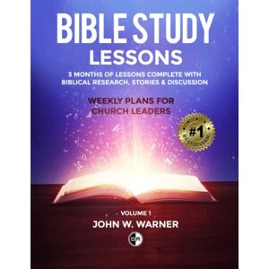 Warner, John W. Prepared Bible Study Lessons: Weekly Plans For Church Leaders Warner, John W. Prepared Bible Study Lessons: Weekly Plans For Church Leaders