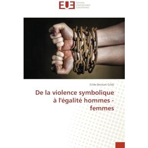 Derouet Gilda, Gilda De la violence symbolique à l'égalité hommes femmes Derouet Gilda, Gilda De la violence symbolique à l'égalité hommes femmes