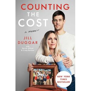 Duggar, Jill Counting the Cost Duggar, Jill Counting the Cost