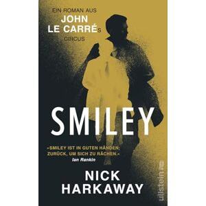 Harkaway, Nick Smiley: Ein John le Carré Roman George Smiley der Gentleman-Spion aus dem Kalten Krieg ist ein Welterfolg! Harkaway, Nick Smiley: Ein John le Carré Roman George Smiley der Gentleman-Spion aus dem Kalten Krieg ist ein Welterfolg!