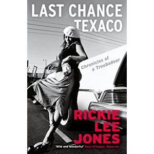 Lee Last Chance Texaco: Mojo magazine's Book of the Year Lee Last Chance Texaco: Mojo magazine's Book of the Year