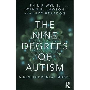Allied The Nine Degrees of Autism: A Developmental Model for the Alignment and Reconciliation of Hidden Neurological Conditions Allied The Nine Degrees of Autism: A Developmental Model for the Alignment and Reconciliation of Hidden Neurological Conditions