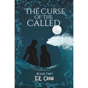 Craw, E.R. The Curse of the Called: 2 (The Called: The Trilogy) Craw, E.R. The Curse of the Called: 2 (The Called: The Trilogy)