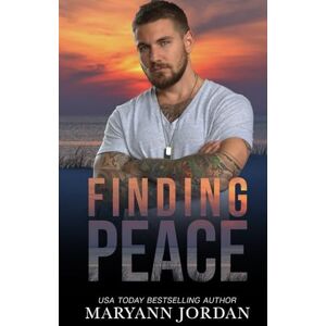 Jordan, Maryann Finding Peace: Baytown Boys Jordan, Maryann Finding Peace: Baytown Boys
