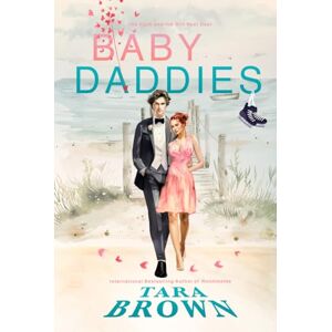 Brown, Tara Baby Daddies: An enemies to lovers romance (Puck Buddies) Brown, Tara Baby Daddies: An enemies to lovers romance (Puck Buddies)