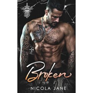 Jane, Nicola Broken: Kings Reapers MC Trilogy Jane, Nicola Broken: Kings Reapers MC Trilogy