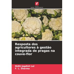 Jagdish Lal, Nidhi Resposta dos agricultores à gestão integrada de pragas na couve-flor Jagdish Lal, Nidhi Resposta dos agricultores à gestão integrada de pragas na couve-flor