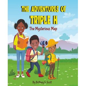 Scott The Adventures of Triple H: The Mysterious Map Scott The Adventures of Triple H: The Mysterious Map