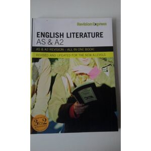 Gardiner, Alan Revision Express AS and A2 English Literature (Direct to learner Secondary) Gardiner, Alan Revision Express AS and A2 English Literature (Direct to learner Secondary)