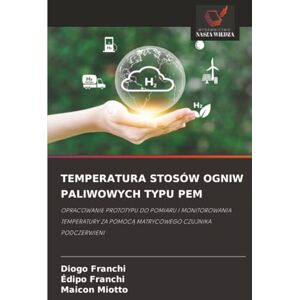 Franchi, Diogo TEMPERATURA STOSÓW OGNIW PALIWOWYCH TYPU PEM: OPRACOWANIE PROTOTYPU DO POMIARU I MONITOROWANIA TEMPERATURY ZA POMOCĄ MATRYCOWEGO CZUJNIKA ... ZA POMOC¿ MATRYCOWEGO CZUJNIKA PODCZERWIENI Franchi, Diogo TEMPERATURA STOSÓW OGNIW PALIWOWYCH TYPU PEM: OPRACOWANIE PROTOTYPU DO POMIARU I MONITOROWANIA TEMPERATURY ZA POMOCĄ MATRYCOWEGO CZUJNIKA ... ZA POMOC¿ MATRYCOWEGO CZUJNIKA PODCZERWIENI