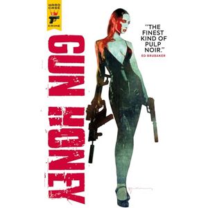 Charles Ardai Gun Honey Charles Ardai Gun Honey