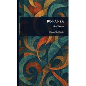 Trevena, John Bonanza Trevena, John Bonanza