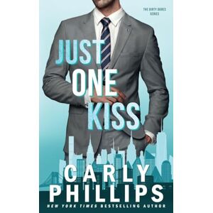 Philips Just One Kiss: The Dirty Dares: 2 Philips Just One Kiss: The Dirty Dares: 2