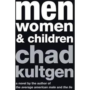 Kultgen, Chad MEN WOMEN & CHLDR: A Novel Kultgen, Chad MEN WOMEN & CHLDR: A Novel