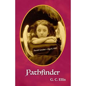 Ellis, George Currer Pathfinder Ellis, George Currer Pathfinder