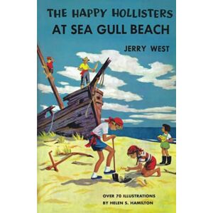 West, Jerry The Happy Hollisters At Sea Gull Beach: HARDCOVER Special Edition: 3 West, Jerry The Happy Hollisters At Sea Gull Beach: HARDCOVER Special Edition: 3