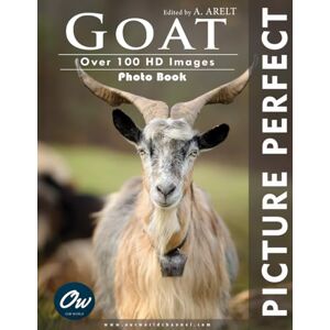 World, Our Goat: Picture Perfect Photo Book World, Our Goat: Picture Perfect Photo Book