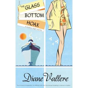 Vallere, Diane The Glass Bottom Hoax: A Madison Night Mystery: 12 Vallere, Diane The Glass Bottom Hoax: A Madison Night Mystery: 12
