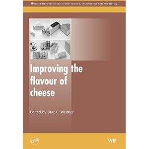 Woodhead Publishing Improving the Flavour of Cheese ( Series in Food Science, Technology and Nutrition) Woodhead Publishing Improving the Flavour of Cheese ( Series in Food Science, Technology and Nutrition)