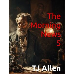 Allen, TJ The Morning News 5 Allen, TJ The Morning News 5