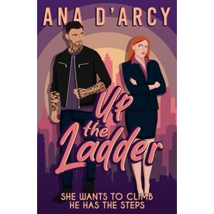 D'Arcy, Ana Up the Ladder: When in Brooklyn—Book One: 1 D'Arcy, Ana Up the Ladder: When in Brooklyn—Book One: 1