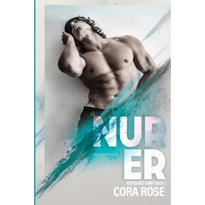 Rose, Cora Nur Er Rose, Cora Nur Er