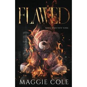 Cole, Maggie Flawed: Special Edition Discreet Paperback: An Accidental Secret Pregnancy Dark Mafia Romance: 5 (Mafia Wars New York Special Editions) Cole, Maggie Flawed: Special Edition Discreet Paperback: An Accidental Secret Pregnancy Dark Mafia Romance: 5 (Mafia Wars New York Special Editions)