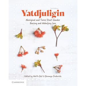 Allied Yatdjuligin: Aboriginal and Torres Strait Islander Nursing and Midwifery Care Allied Yatdjuligin: Aboriginal and Torres Strait Islander Nursing and Midwifery Care