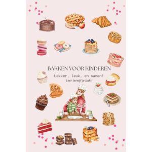 van der Sande, Toots Bakboek voor kinderen: Makkelijke en leuke bakrecepten voor kinderen Samen koekjes, taarten en cupcakes maken en leren over smaken van over de hele wereld van der Sande, Toots Bakboek voor kinderen: Makkelijke en leuke bakrecepten voor kinderen Samen koekjes, taarten en cupcakes maken en leren over smaken van over de hele wereld