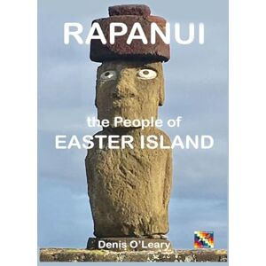 O'Leary, Denis Rapanui the People of Easter Island O'Leary, Denis Rapanui the People of Easter Island