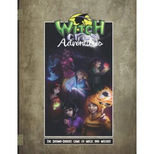 Harris, Malcolm Witch Girls Adventures: Drama Diaries Game Rulebook Harris, Malcolm Witch Girls Adventures: Drama Diaries Game Rulebook