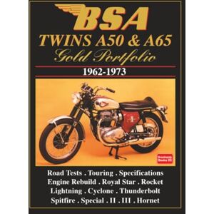 Brooklands Books Ltd. BSA TWINS A50 & A65 GOLD PORTFOLIO 1962-1973: Road Test Book Brooklands Books Ltd. BSA TWINS A50 & A65 GOLD PORTFOLIO 1962-1973: Road Test Book