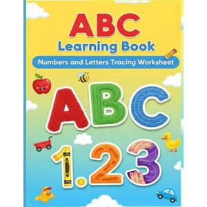 Joel ABC Learning Book: Numbers and Letters Tracing Worksheet for Kids Ages 3–5: Handwriting Practice Workbook for Preschool and Kindergarten Learn Alphabet A-Z, Numbers 0-9, and Basic Fine Motor Skills Joel ABC Learning Book: Numbers and Letters Tracing Worksheet for Kids Ages 3–5: Handwriting Practice Workbook for Preschool and Kindergarten Learn Alphabet A-Z, Numbers 0-9, and Basic Fine Motor Skills