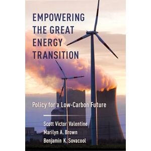 Scott Empowering the Great Energy Transition: Policy for a Low-Carbon Future Scott Empowering the Great Energy Transition: Policy for a Low-Carbon Future