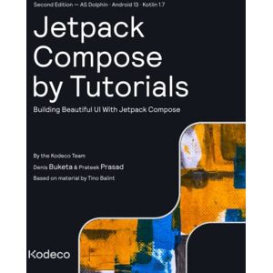 Team, Kodeco Jetpack Compose by Tutorials (Second Edition): Building Beautiful UI With Jetpack Compose Team, Kodeco Jetpack Compose by Tutorials (Second Edition): Building Beautiful UI With Jetpack Compose