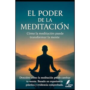 Rodríguez Martín TURM, Sr. Tomás Urbano El Poder de la Meditación: Cómo la meditación puede transformar la mente (Los misterios de la humanidad) Rodríguez Martín TURM, Sr. Tomás Urbano El Poder de la Meditación: Cómo la meditación puede transformar la mente (Los misterios de la humanidad)
