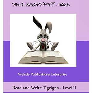 Enterprise, Weledo Publications Read and Write Tigrigna Level II Enterprise, Weledo Publications Read and Write Tigrigna Level II