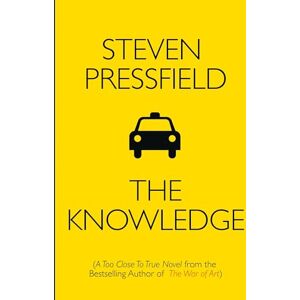 Pressfield, Steven The Knowledge: A Too Close To True Novel Pressfield, Steven The Knowledge: A Too Close To True Novel