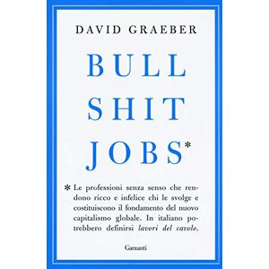 Graeber, David Bullshit jobs Graeber, David Bullshit jobs